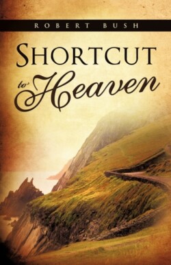 Shortcut to Heaven