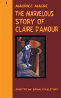 Marvelous Story of Claire d'Amour