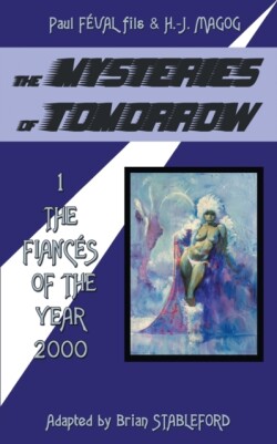 Mysteries of Tomorrow (Volume 1)