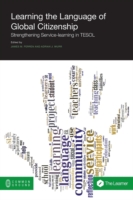 Learning the Language of Global Citizenship Strengthening Service-Learning in TESOL