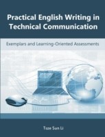 Practical English Writing in Technical Communication Exemplars and Learning-Oriented Assessments