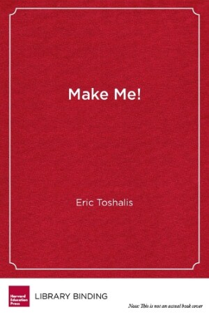 Make Me!