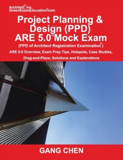 Project Planning & Design (PPD) ARE 5.0 Mock Exam (Architect Registration Examination)