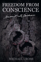 Freedom from Conscience - Descent Into Darkness