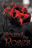 Bound by Roses