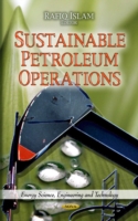 Sustainable Petroleum Operations