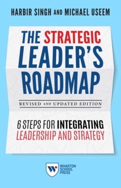 Strategic Leader's Roadmap, Revised and Updated Edition