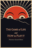 Game of Life and How to Play It