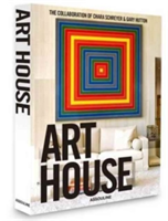 Art House: the Collaboration of Chara Schreyer & Gary Hutton 