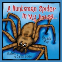 Huntsman Spider In My House