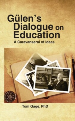 Gülens Dialogue on Education