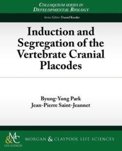 Induction and Segregation of the Vertebrate Cranial Placodes