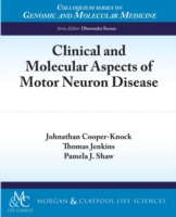 Clinical and Molecular Aspects of Motor Neuron Disease