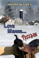 Love Means... Freedom Volume 4