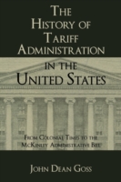 History of Tariff Administration in the United States