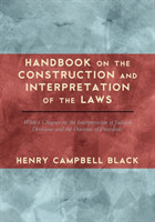 Handbook on the Construction and Interpretation of the Laws