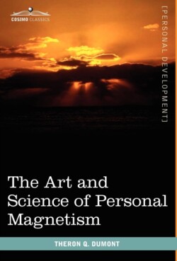 Art and Science of Personal Magnetism