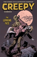 Creepy Comics Volume 3: The Lurking Fate