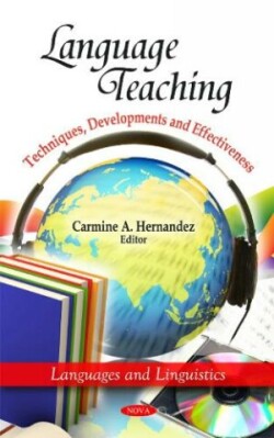 Language Teaching Techniques, Developments & Effectiveness
