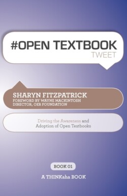 # Open Textbook Tweet Book01 Driving the Awareness and Adoption of Open Textbooks