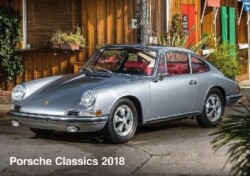 Porsche Classics 2018 Calendar