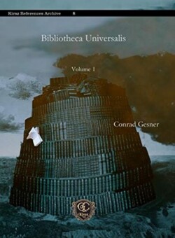 Bibliotheca Universalis (Vol 1)