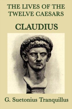 Lives of the Twelve Caesars -Claudius-