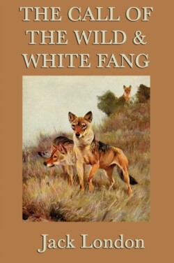 Call of the Wild & White Fang