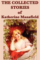 Collected Stories of Katherine Mansfield