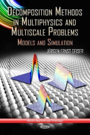 Decomposition Methods in Multiphysics & Multiscale Problems
