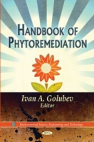 Handbook of Phytoremediation