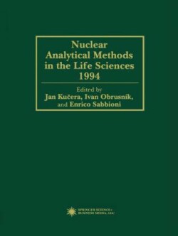 Nuclear Analytical Methods in the Life Sciences 1994