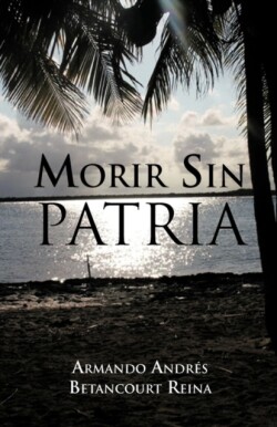 Morir Sin Patria