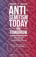 Antisemitism Today and Tomorrow