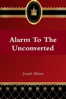 Alarm to the Unconverted