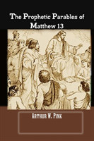 Prophetic Parables of Matthew 13