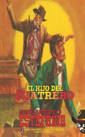 hijo del cuatrero (Colección Oeste)