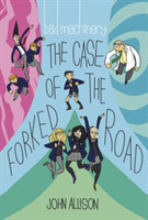 Bad Machinery Vol. 7