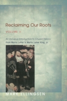 Reclaiming Our Roots, Volume II