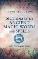 Dictionary of Ancient Magic Words and Spells