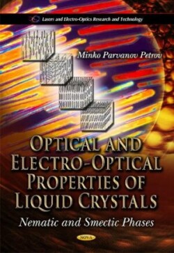 Optical & Electro-Optical Properties of Liquid Crystals