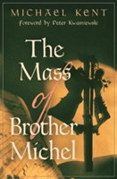 Mass of Brother Michel
