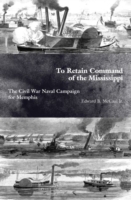 To Retain Command of the Mississippi