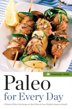 Paleo for Every Day