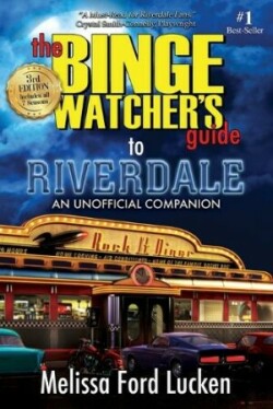 Binge Watcher's Guide to Riverdale