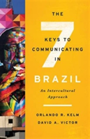 Seven Keys to Communicating in Brazil An Intercultural Approach