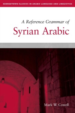 Reference Grammar of Syrian Arabic