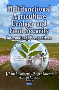 Multifunctional Agriculture, Ecology & Food Security