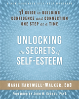 Unlocking the Secrets of Self-Esteem