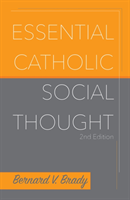 Essential Catholic Social Thought